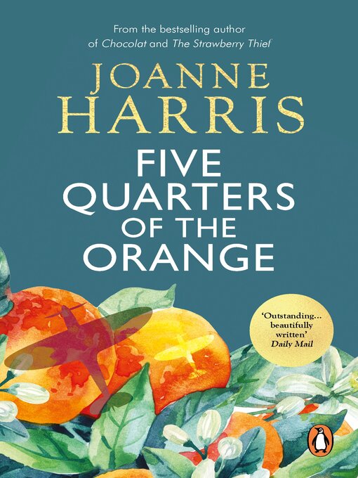 Title details for Five Quarters of the Orange by Joanne Harris - Wait list